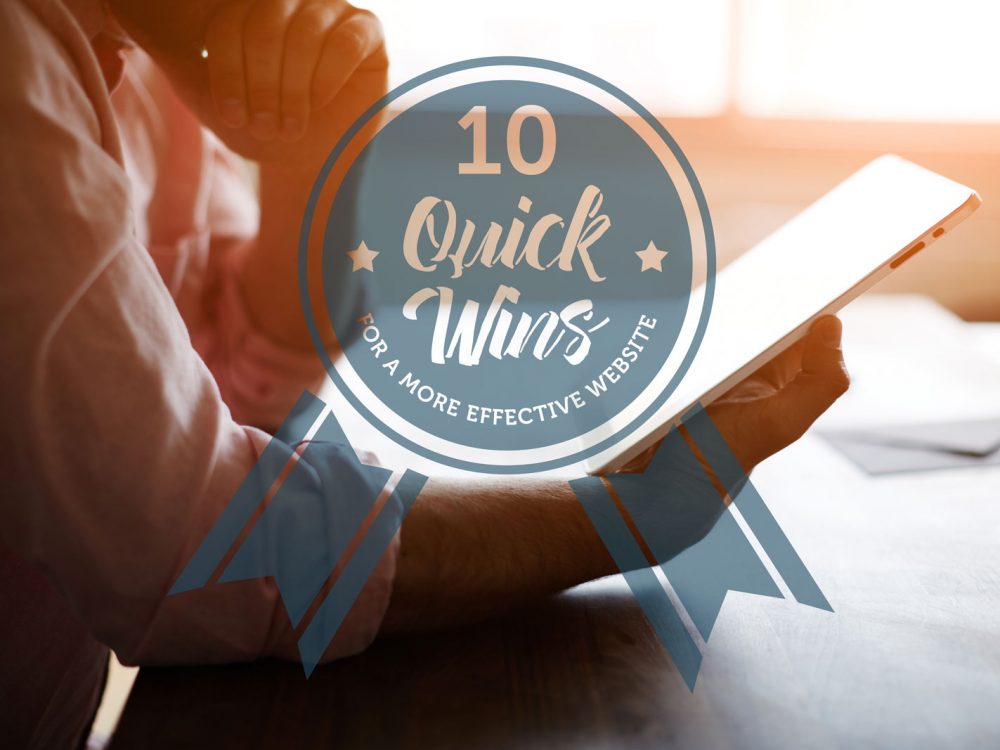 10 Quick wins for a more effective website